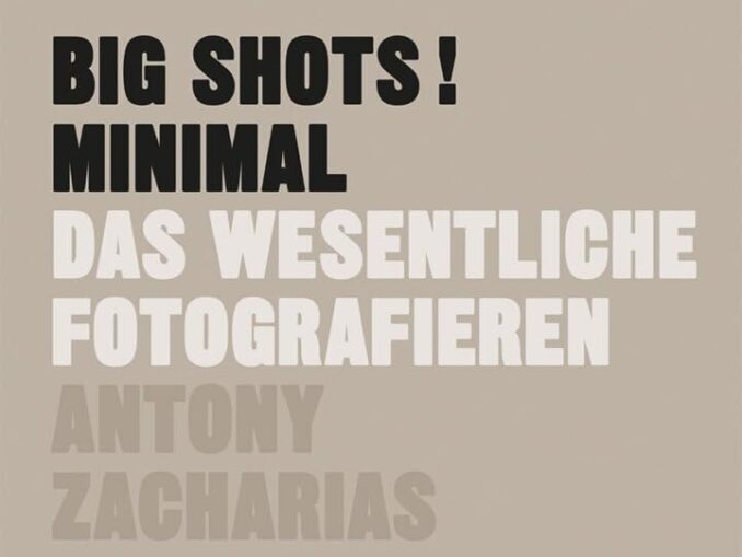 buchcover Big Shots! das Wesentliche fotografieren