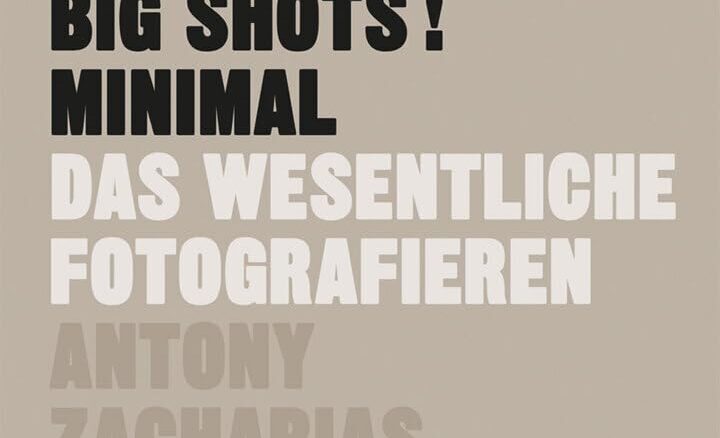 buchcover Big Shots! das Wesentliche fotografieren