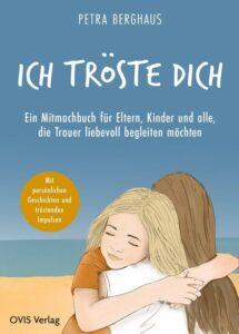 Buchcover "Ich tröste dich" von Petra Berghaus