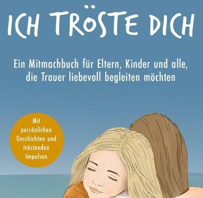 Buchrezension „Ich tröste dich“ von Petra Berghaus